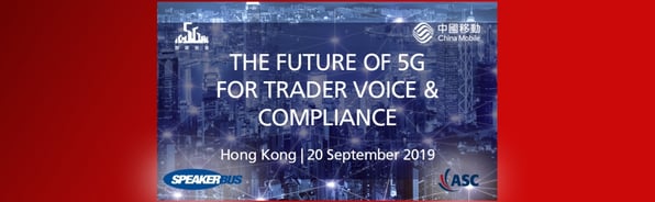 The Future of 5G for Trader Voice & Compliance